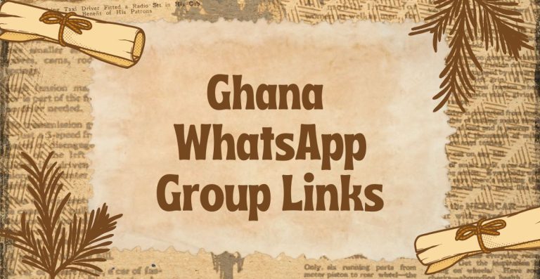 Ghana WhatsApp Group Links