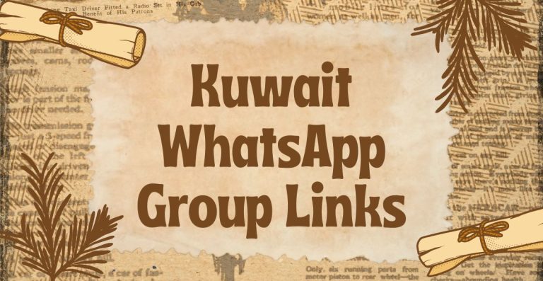 Kuwait WhatsApp Group Links