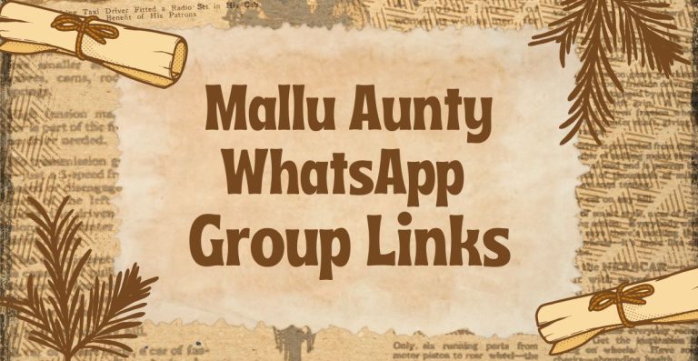 Mallu Aunty WhatsApp Group Links